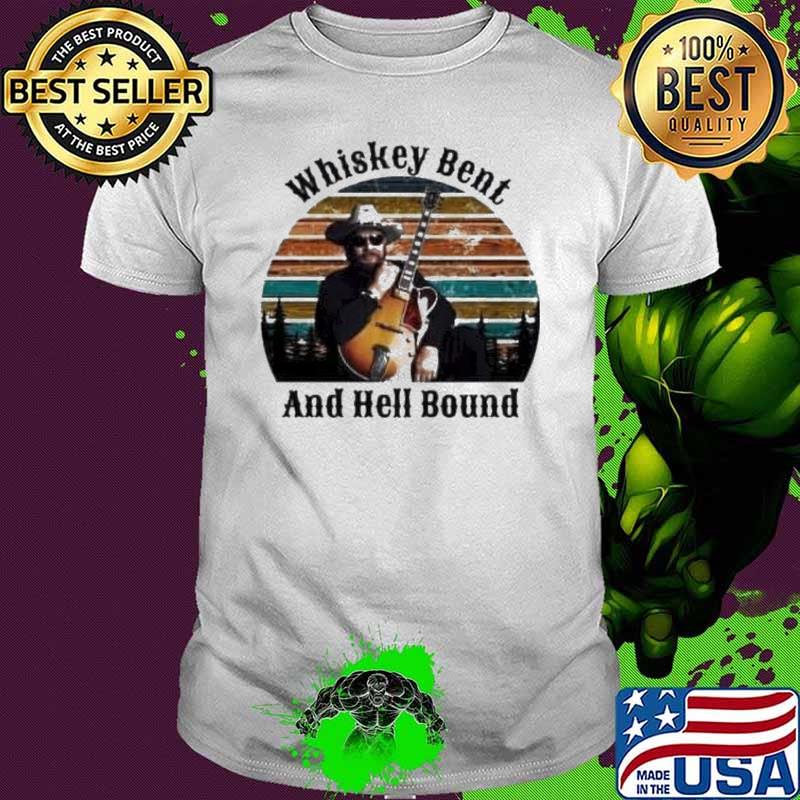 Whiskey bent and hell bound vintage shirt