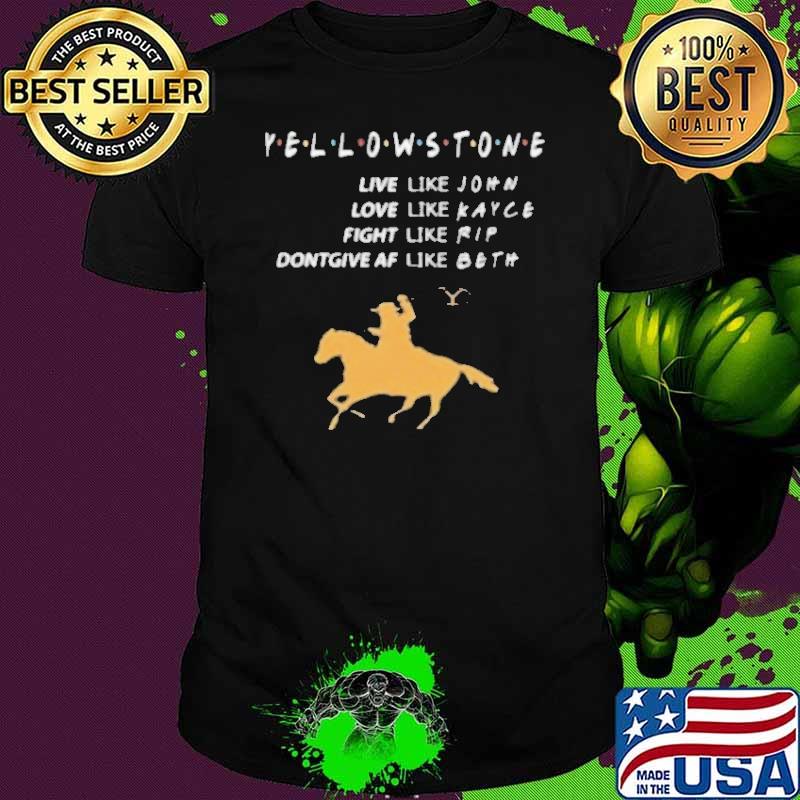 Yellowstone live like john dontgiveaf like beth vintage shirt Yellowstone live like john dontgiveaf like beth vintage shirt