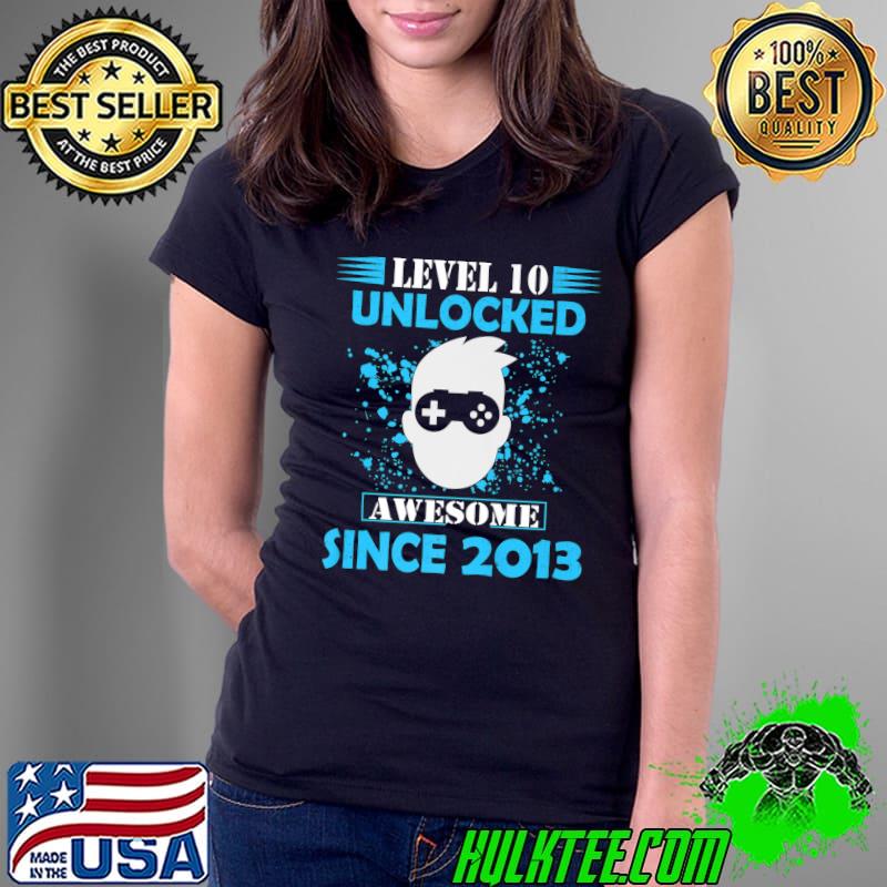 10th Birthday Gifts Level 10 Unlocked Awesome 2013 Gamer T-Shirt Ladies Tee 10th Birthday Gifts Level 10 Unlocked Awesome 2013 Gamer T-Shirt Ladies Tee