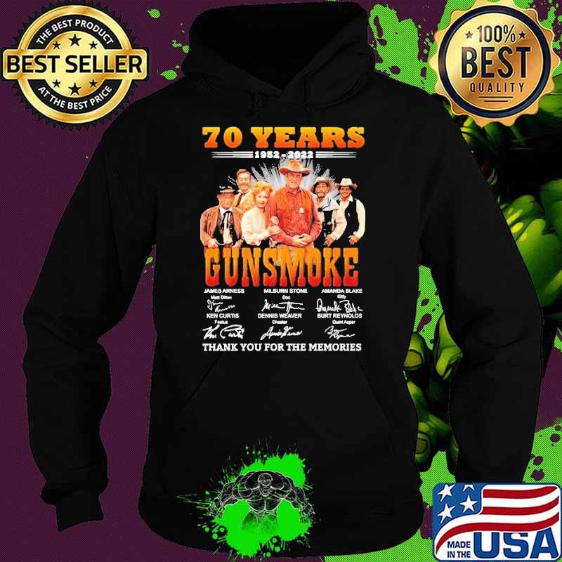 70 Years 1952 2022 Gunsmoke Thank You For The Memories Shirt Hoodie 70 Years 1952 2022 Gunsmoke Thank You For The Memories Shirt Hoodie