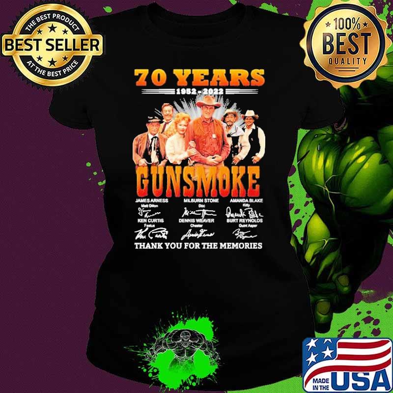 70 Years 1952 2022 Gunsmoke Thank You For The Memories Shirt Ladies tee 70 Years 1952 2022 Gunsmoke Thank You For The Memories Shirt Ladies tee