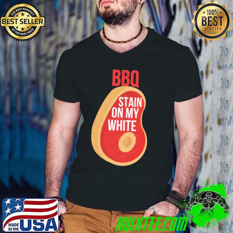 Bbq stain on my white retro art shirt