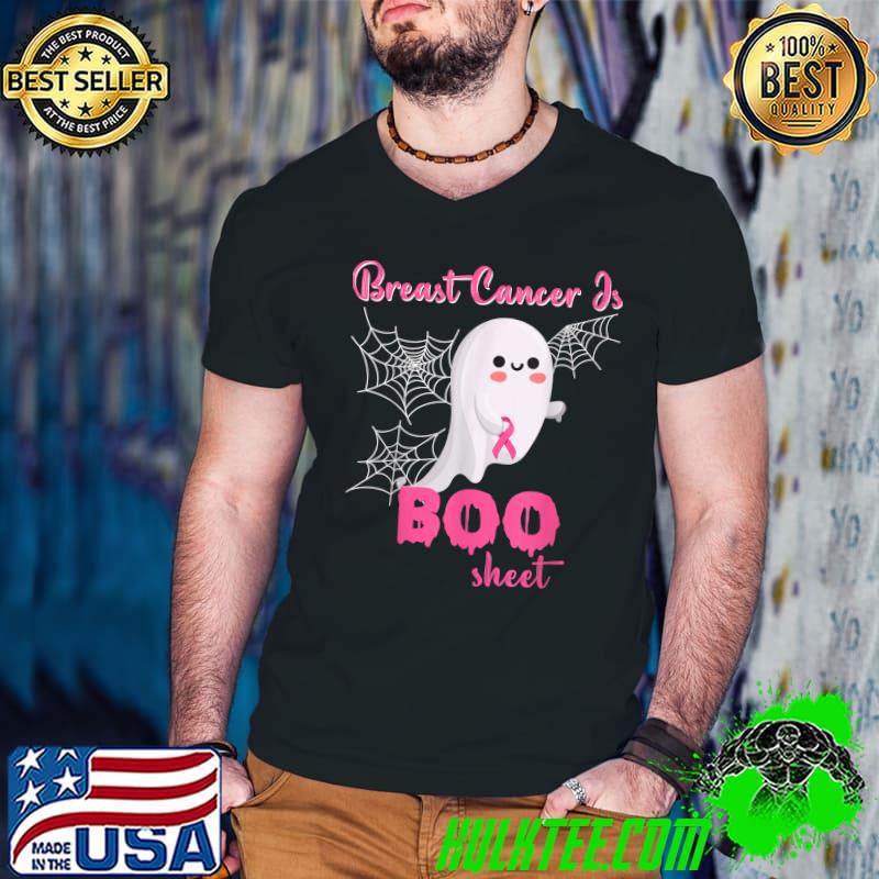 Breast Cancer Is Boo Sheet Halloween Costume T-Shirt