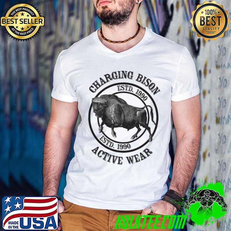 Charging Bison Original Active Wear Authentic Established 1990 T-Shirt