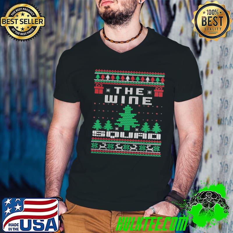 Christmas the wine squad xmas ugly shirt
