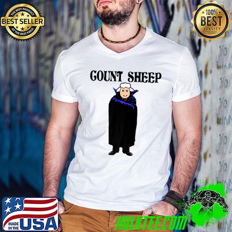Count Sheep For Insomnia It Helps You Sleep T-Shirt
