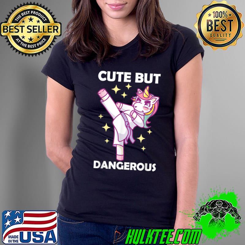 Cute but dangerous unicorn karate T-Shirt Ladies Tee Cute but dangerous unicorn karate T-Shirt Ladies Tee