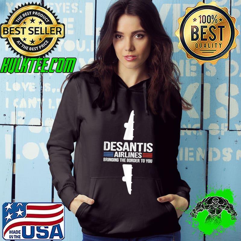 Desantis Airlines Vintage Bringing The Border To You Line Red And Blue T-Shirt Hoodie Desantis Airlines Vintage Bringing The Border To You Line Red And Blue T-Shirt Hoodie