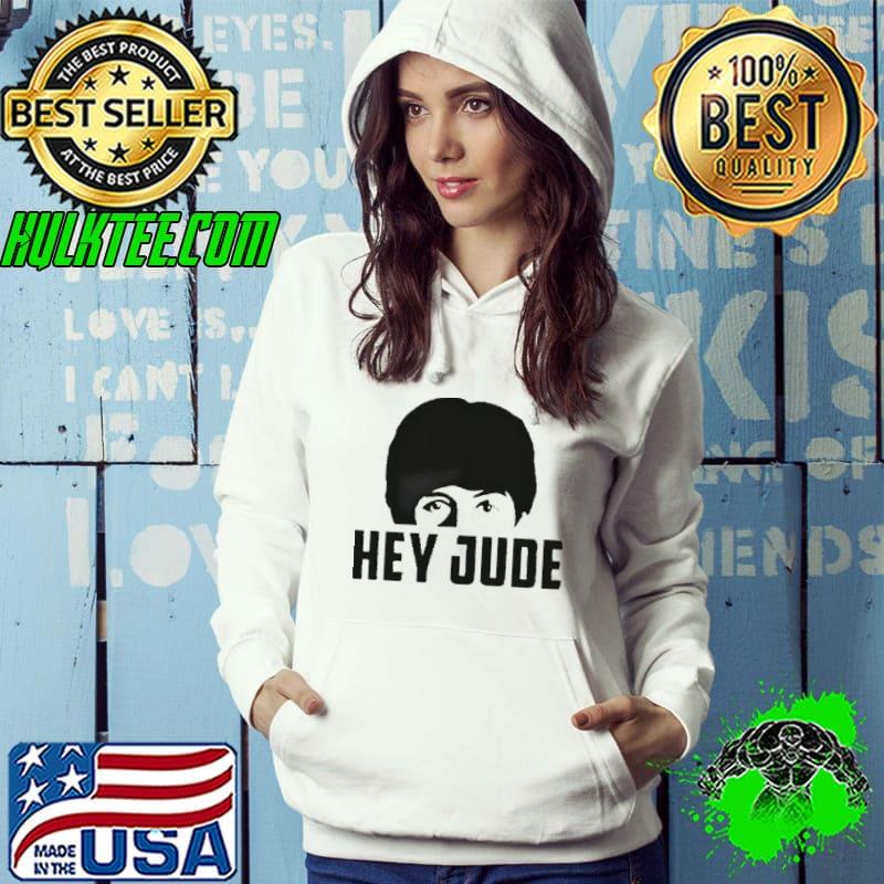 Design hey jude s Hoodie Design hey jude s Hoodie