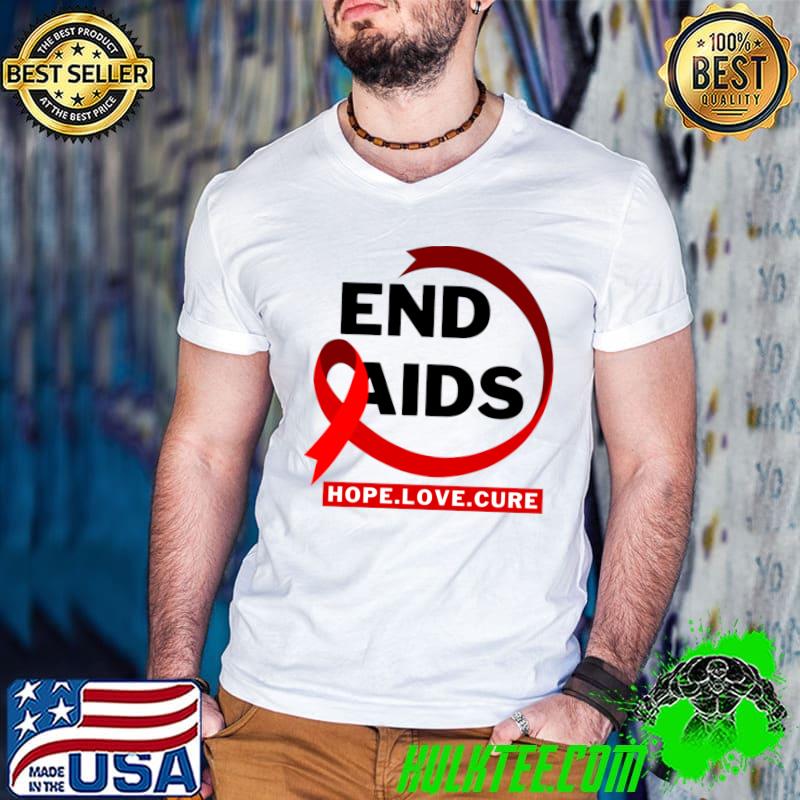 End Aids Hope Love Cure Ribbon Red T-Shirt