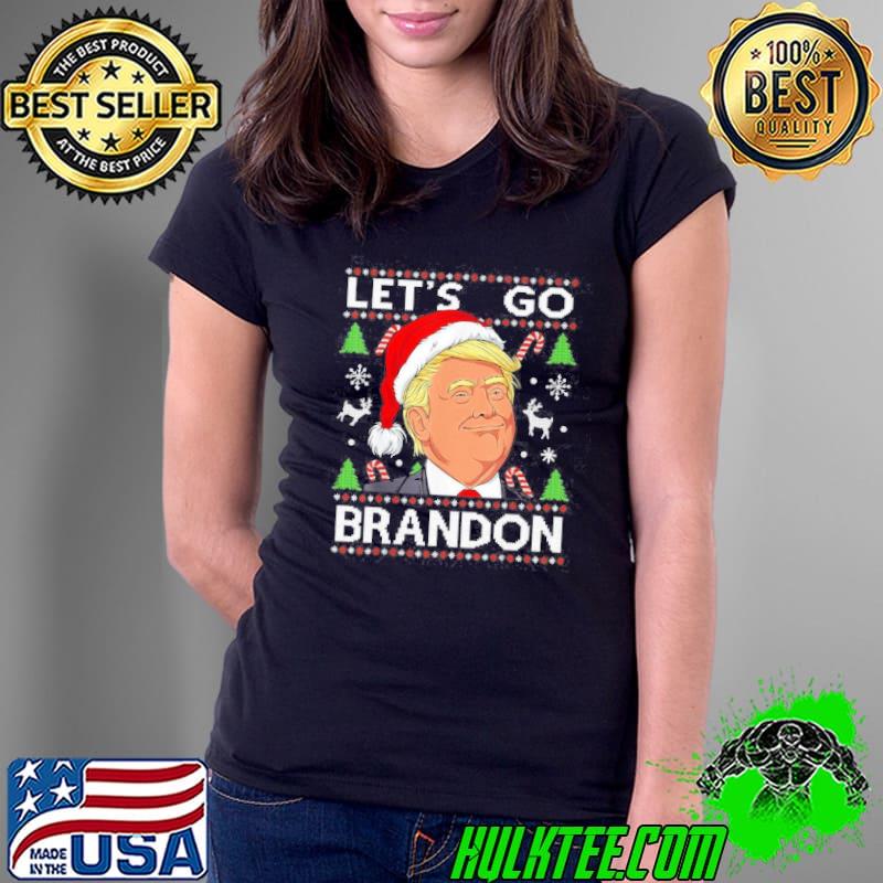 Funny let's go brandon Trump ugly christmas s Ladies Tee Funny let's go brandon Trump ugly christmas s Ladies Tee