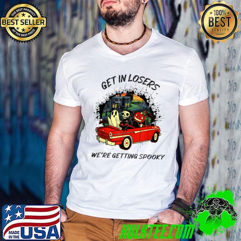 Get In Losers We're Getting Spooky In Halloween Town Ghost Pumpkin Watercolor T-Shirt Get In Losers We're Getting Spooky In Halloween Town Ghost Pumpkin Watercolor T-Shirt