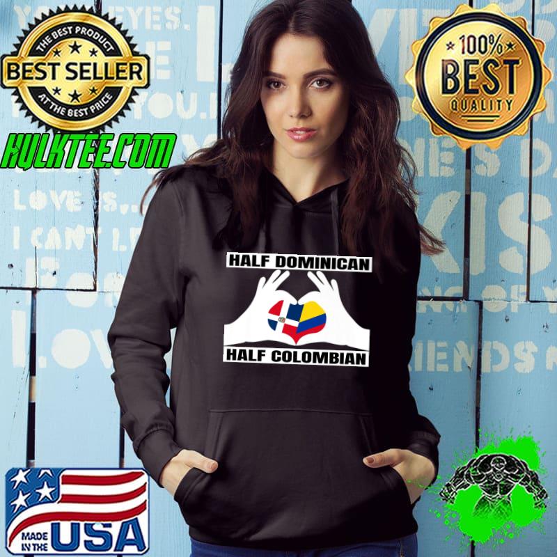 Half Dominican Republic Half Colombian Roots Colombia Flag Heart Hand T-Shirt Hoodie Half Dominican Republic Half Colombian Roots Colombia Flag Heart Hand T-Shirt Hoodie