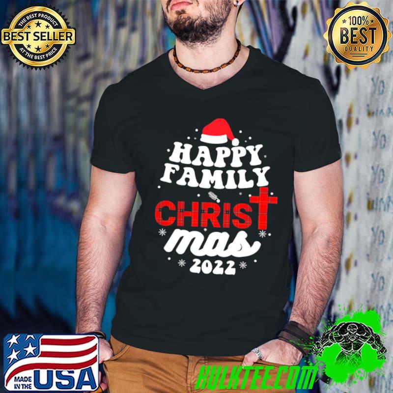 Happy family christma 2022 family christmas shirt