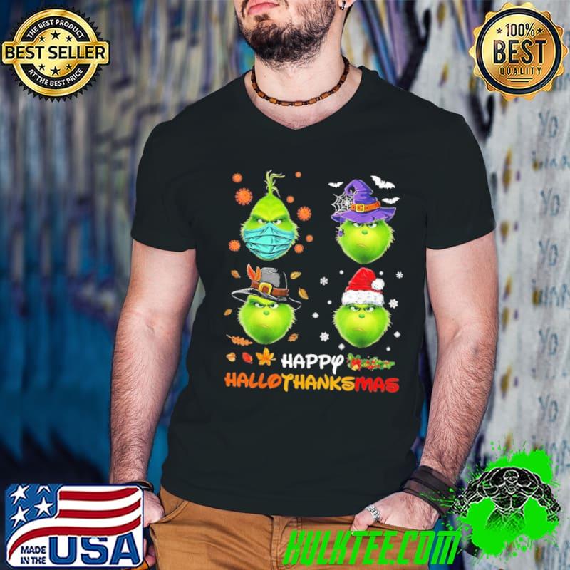 Happy hallothanksmas grinch and merry christmas shirt Happy hallothanksmas grinch and merry christmas shirt