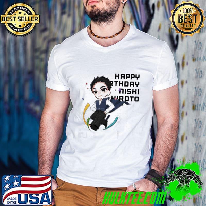 Happy nishI hiroto day shirt