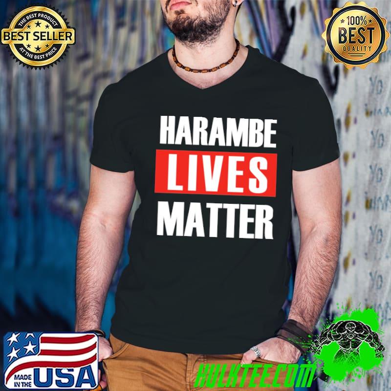 Harambe lives matter shirt