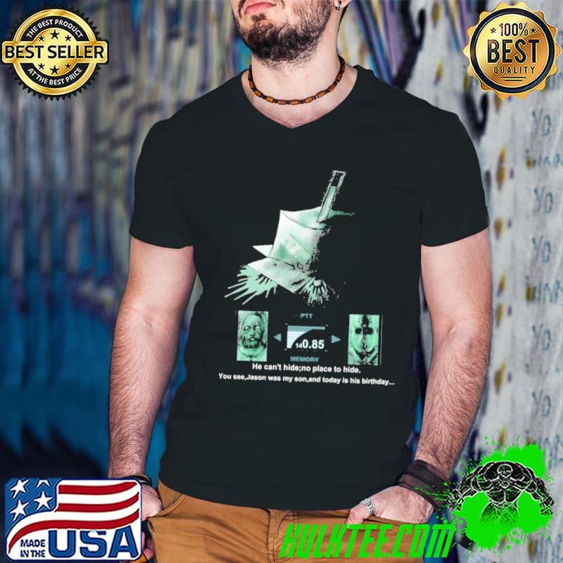 He can't hide no place to hide metal gear jason halloween trending shirt