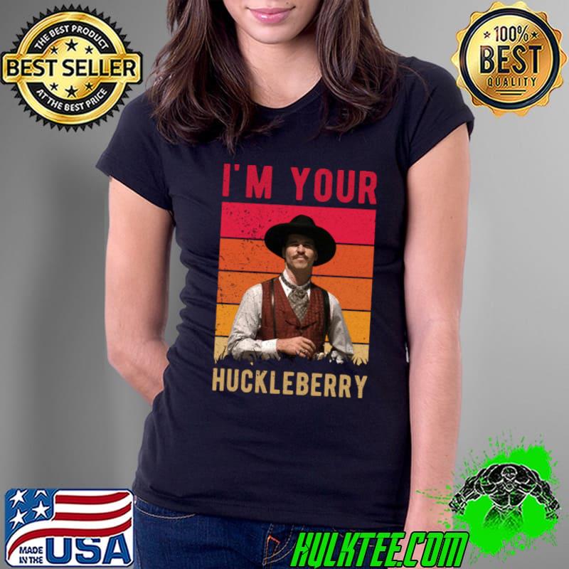 I'm Your Huckleberry Cowboy Vintage T-Shirt Ladies Tee I'm Your Huckleberry Cowboy Vintage T-Shirt Ladies Tee