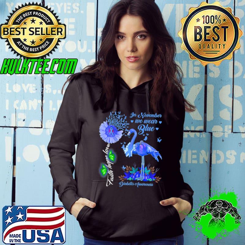 In November We Wear Blue Flamingo Flower And Butterflies Diabetes Awareness T-Shirt Hoodie In November We Wear Blue Flamingo Flower And Butterflies Diabetes Awareness T-Shirt Hoodie