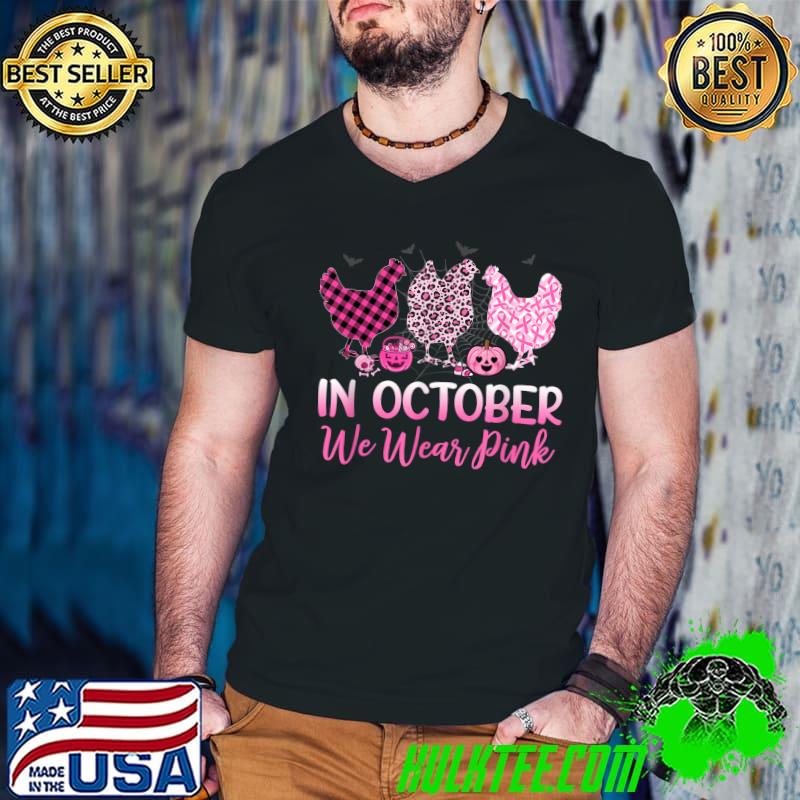 In October We Wear Pink Chicken Leopard And Plaid Bats Halloween Breast Cancer T-Shirt