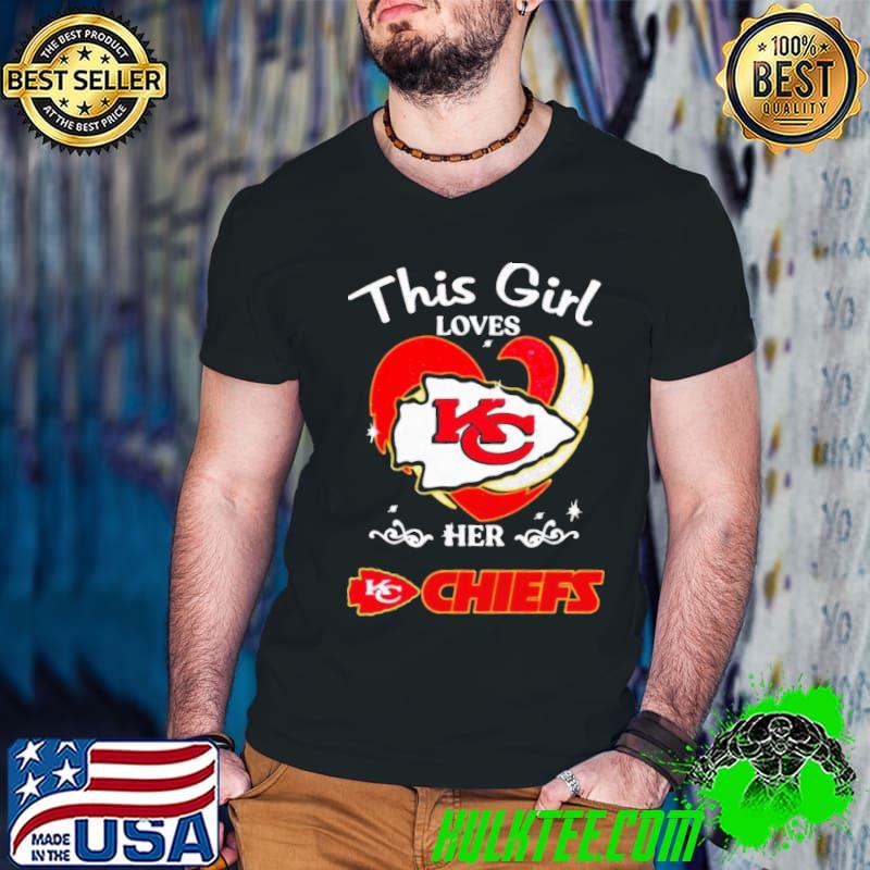 Kansas city Chiefs this girl loves her Kansas city Chiefs Football shirt