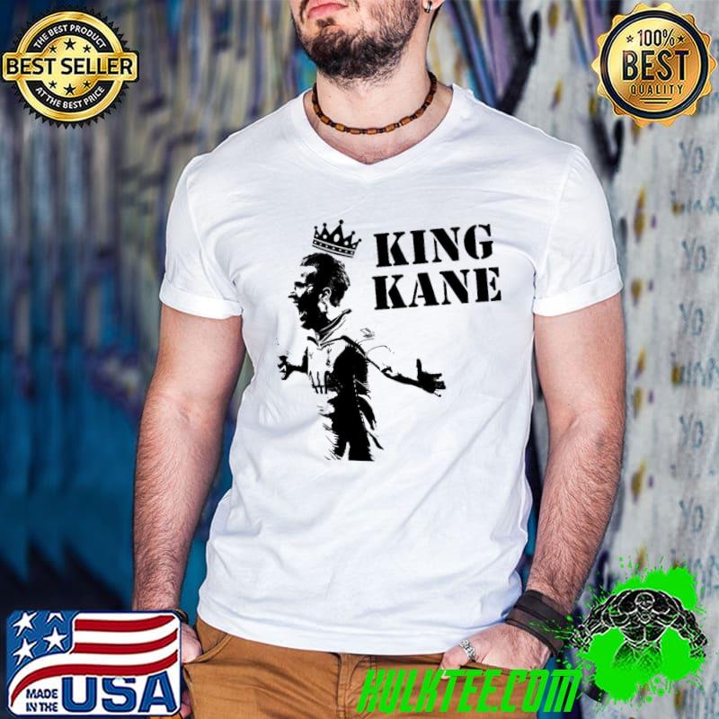 King kane Harry kane shirt
