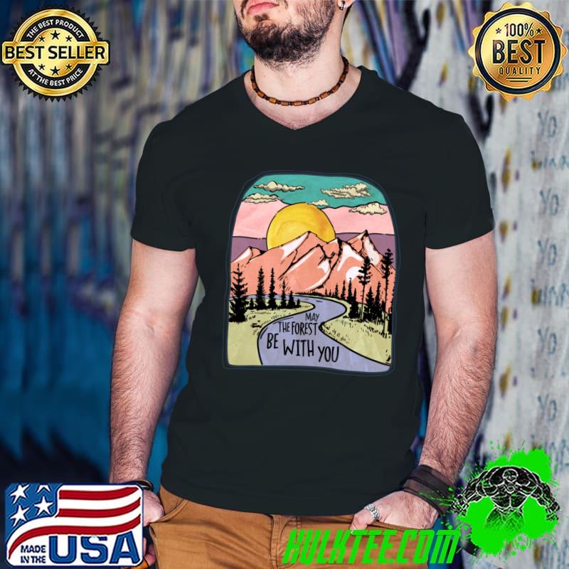 May the forest be with you mountain with sunset retro T-Shirt