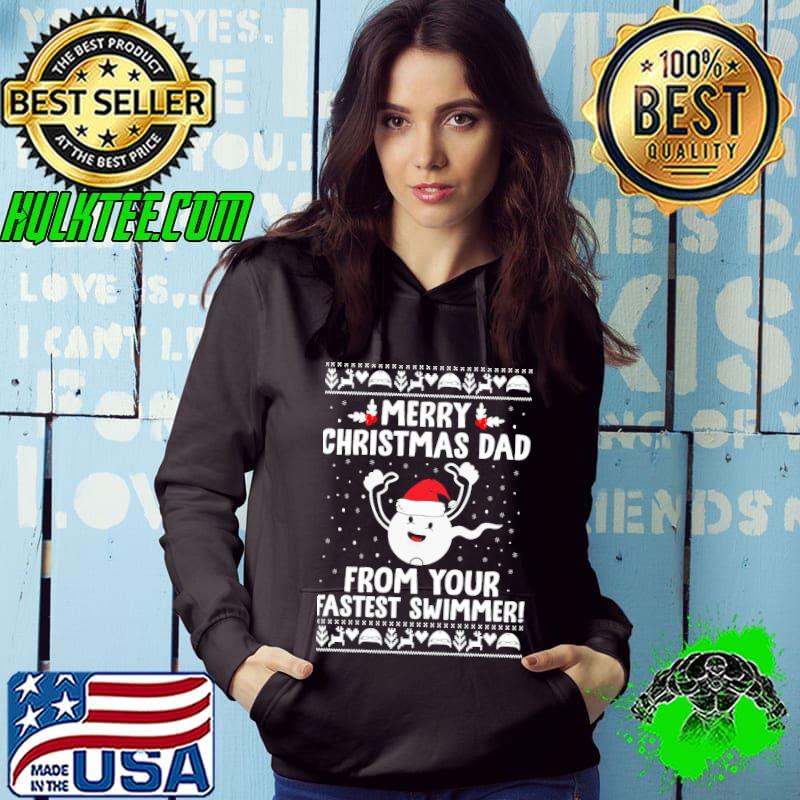 Merry christmas dad from your fastest swimmer funny family christmas s Hoodie Merry christmas dad from your fastest swimmer funny family christmas s Hoodie