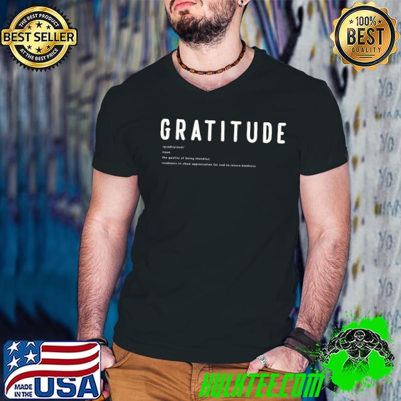 Noun gratitude kindness appreciation thankful translation shirt
