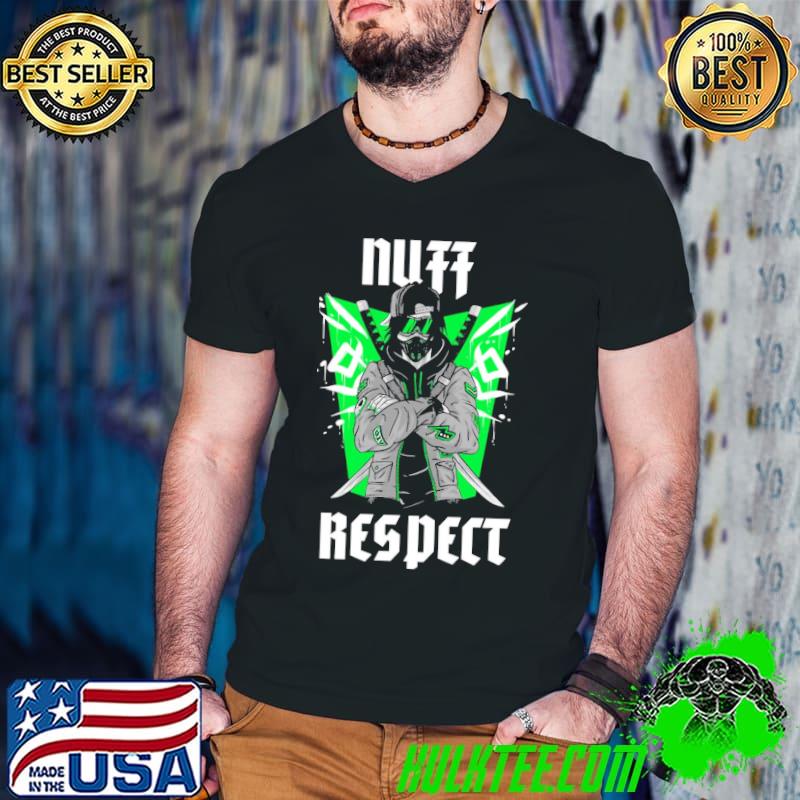 Nuff respect design shirt