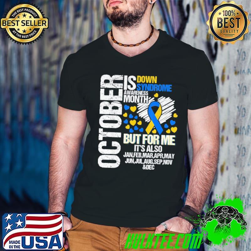 October is down syndrome awareness month blue and yellow shirt October is down syndrome awareness month blue and yellow shirt