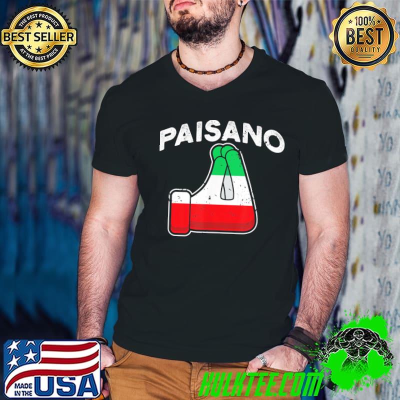 Paisano italian hand gesture dad grandpa nonno paisan Italy hand gesture shirt