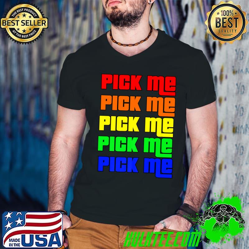Pick Me Game Show Colorful Contestant T-Shirt