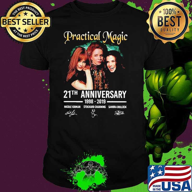 Practical Magic 21th Anniversary 1998 2019 Shirt