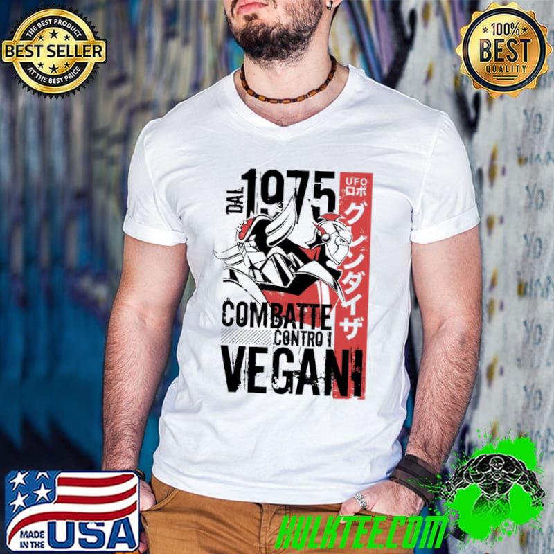 046b goldrake dal 1975 combatte contro veganI shirt