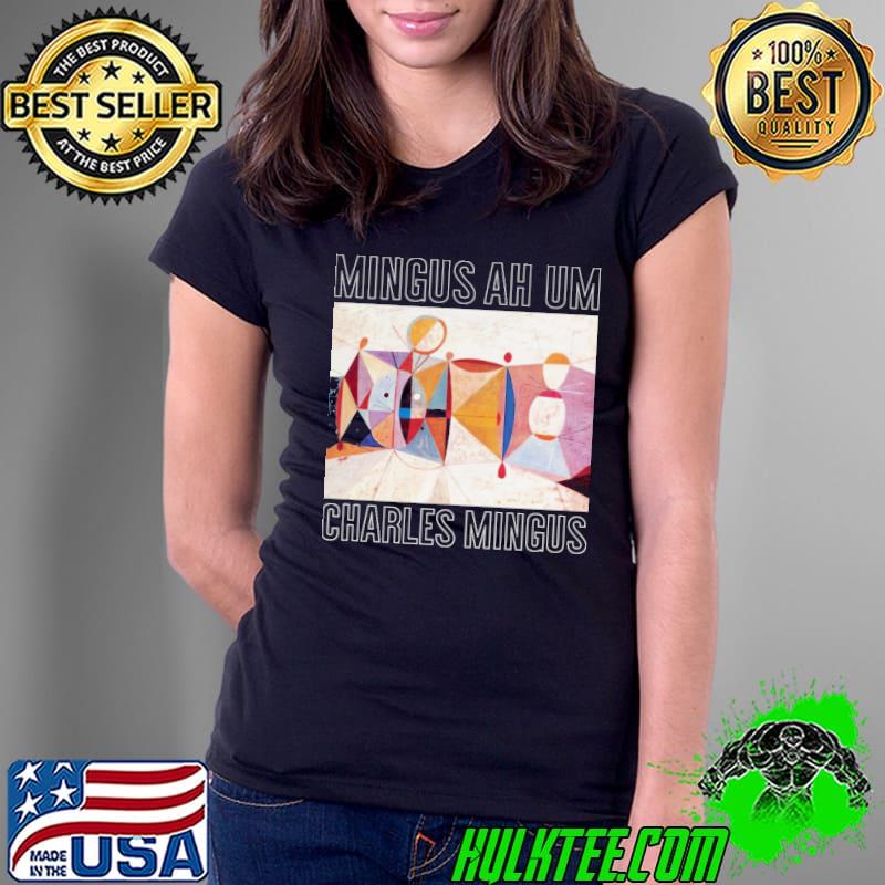 Aesthetic design charles mingus ah um jazz legend s Ladies Tee Aesthetic design charles mingus ah um jazz legend s Ladies Tee