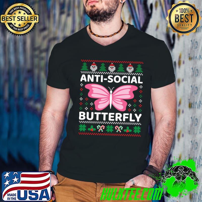 Anti-Social Butterfly Ugly Christmas Sweaters T-Shirt