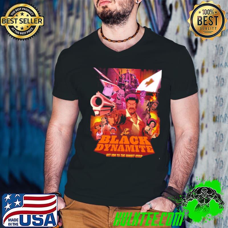 Black Dynamite Get Him To The Sunset Strip Shirt