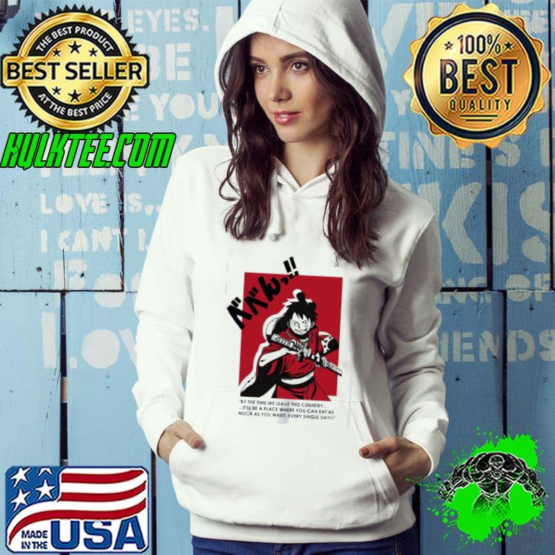 By the time we leave this country luffy one piece film red s Hoodie By the time we leave this country luffy one piece film red s Hoodie