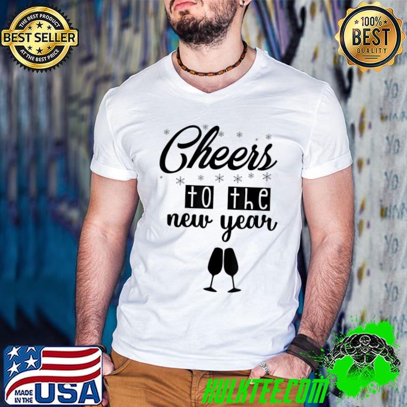 Cheers To A New Year Happy New Year 2023 T-Shirt