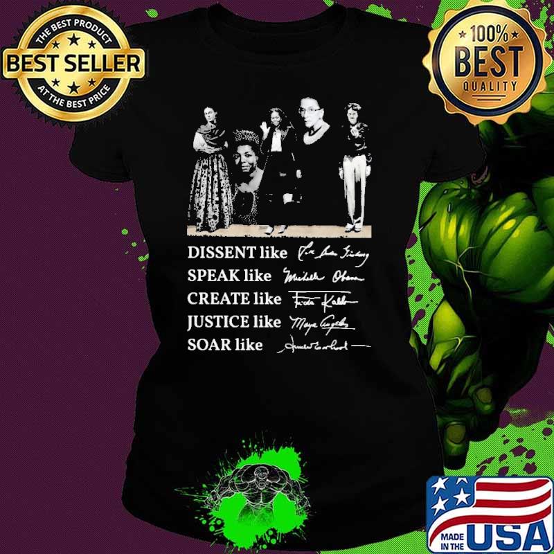 Dissent Like Fride Speak Like Michelle Shirt Ladies tee Dissent Like Fride Speak Like Michelle Shirt Ladies tee