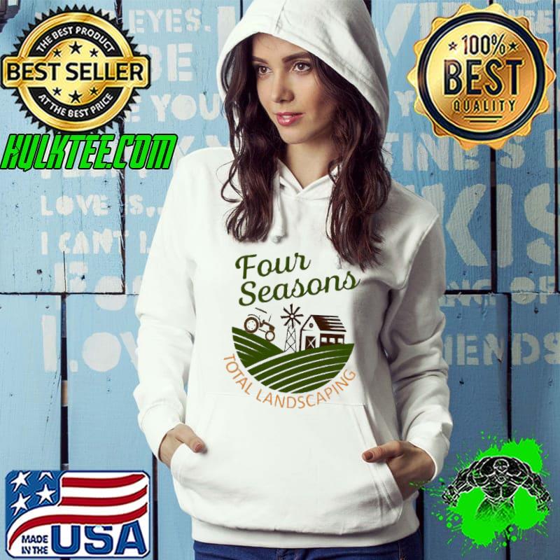 Four seasons total landscaping classic s Hoodie Four seasons total landscaping classic s Hoodie