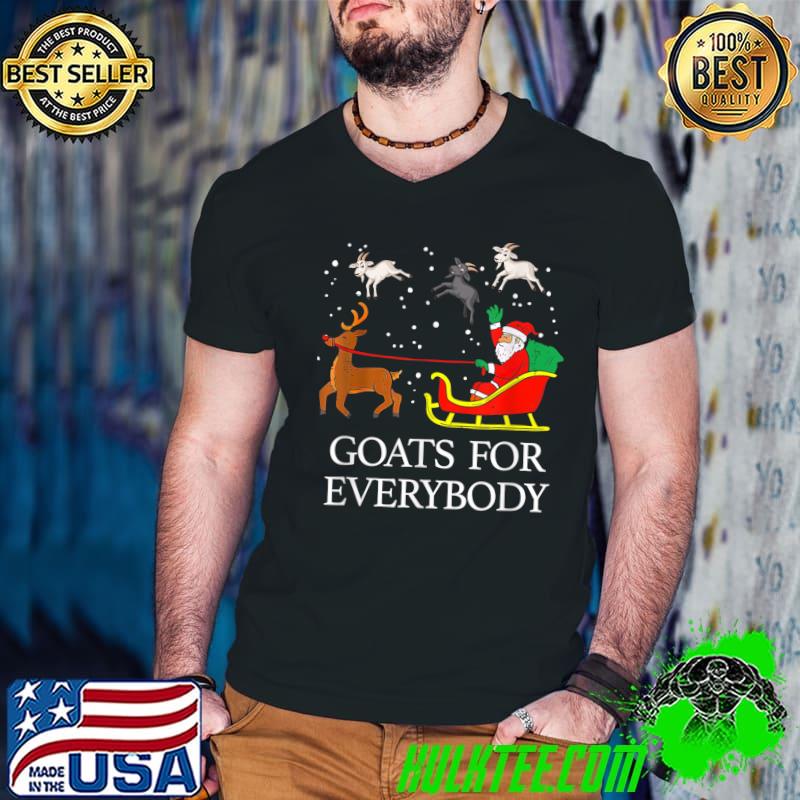 Goats For Everybody Christmas Goat Xmas Santa Clause Reindeer T-Shirt