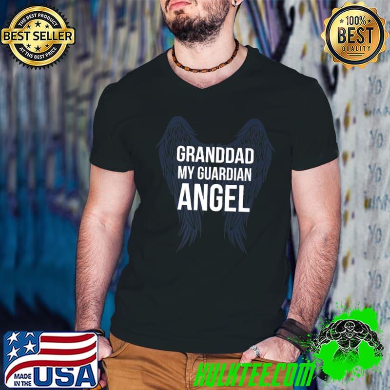 Granddad My Guardian Angel Remembrance Family Memorial Wings T-Shirt