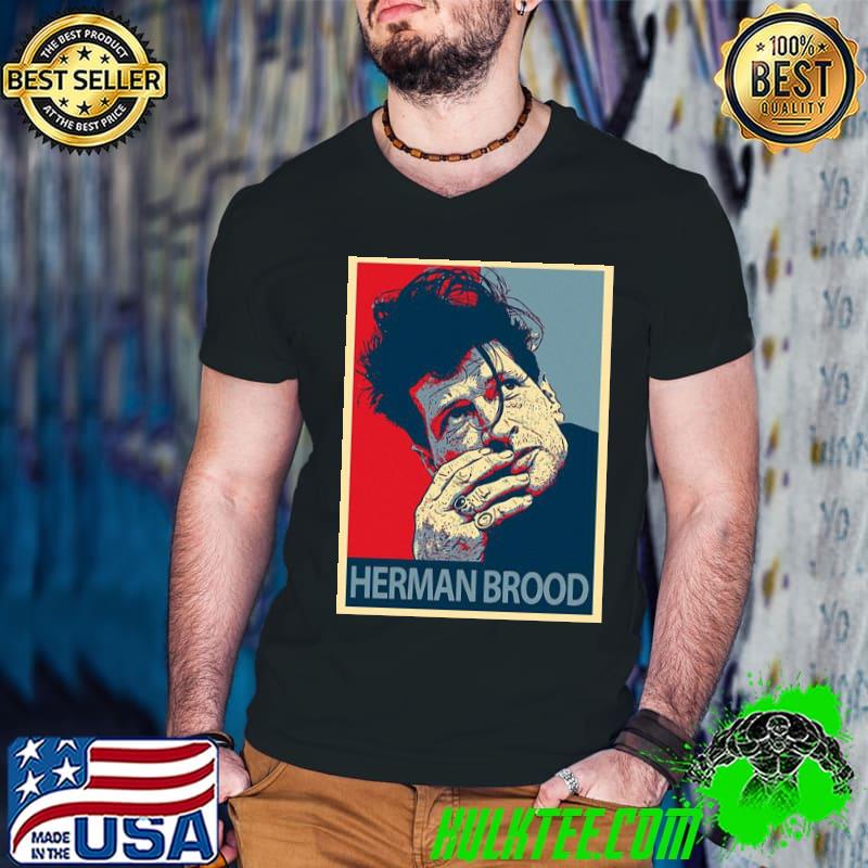 Graphic portrait herman brood hope classic shirt