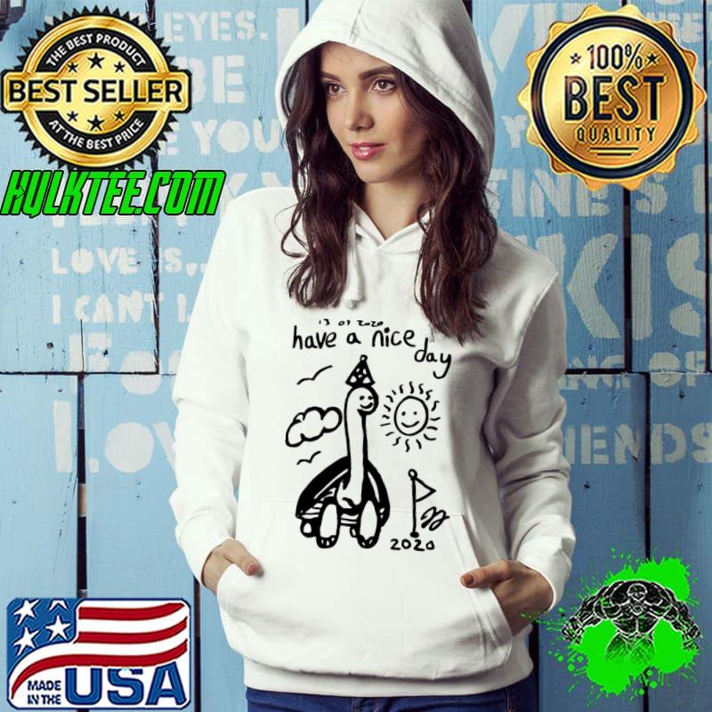 Have a nice day lockdown 2o2o art daniel johnston classic s Hoodie Have a nice day lockdown 2o2o art daniel johnston classic s Hoodie