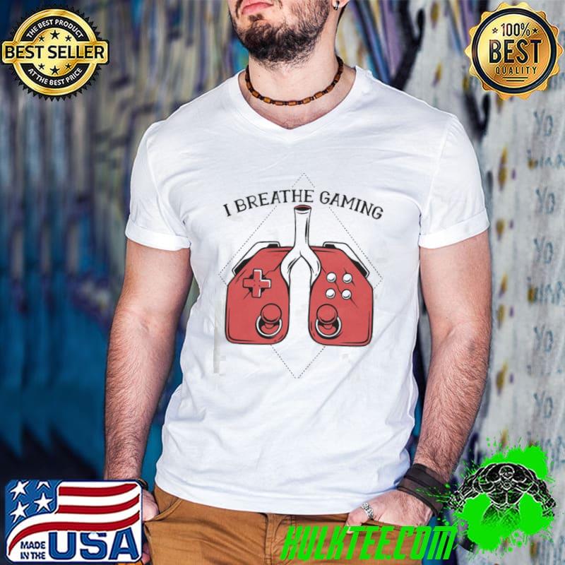 I breathe gaming lung joystick design classic shirt I breathe gaming lung joystick design classic shirt