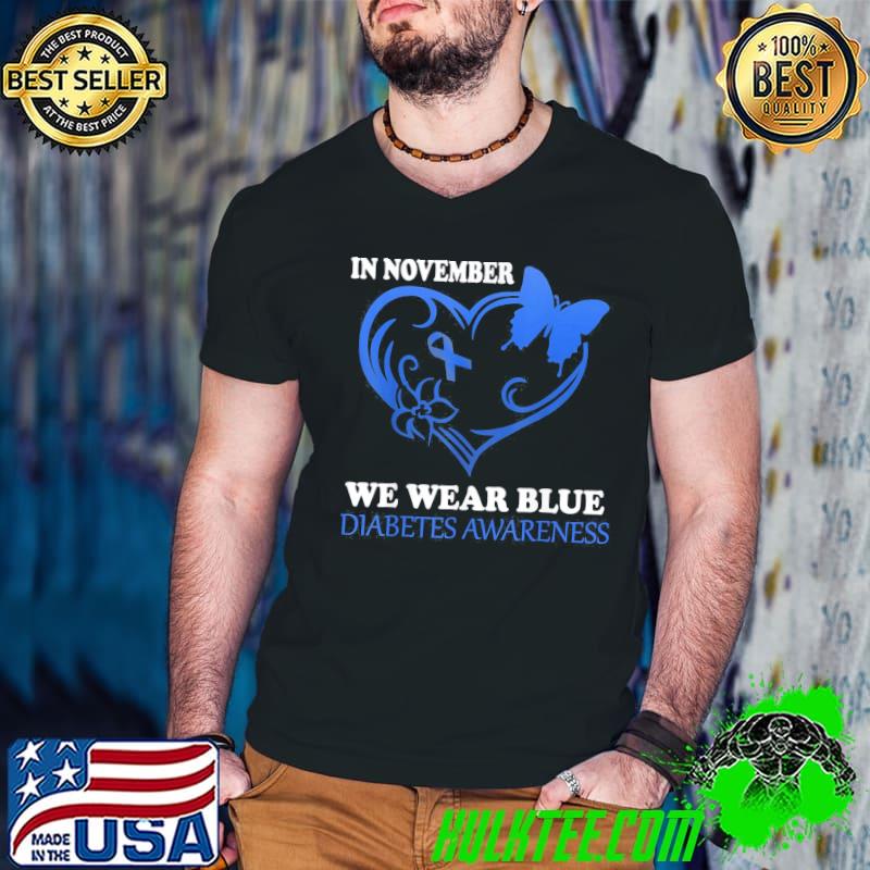 In november we wear blue diabetes awarness shirt