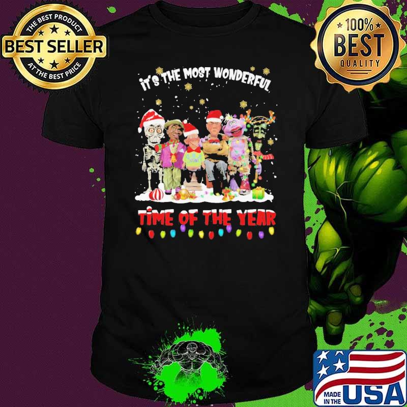 IT's The Most Wonderful Time Of The Year Jeff Dunham Shirt